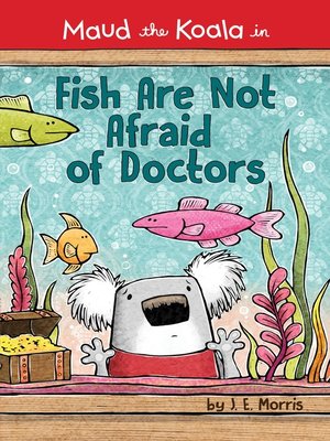 cover image of Fish Are Not Afraid of Doctors